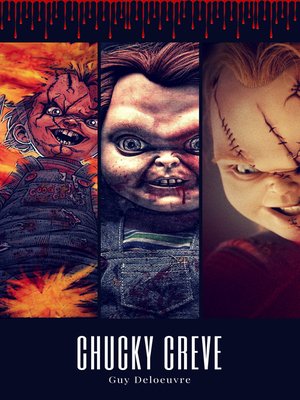 cover image of Chucky Crève